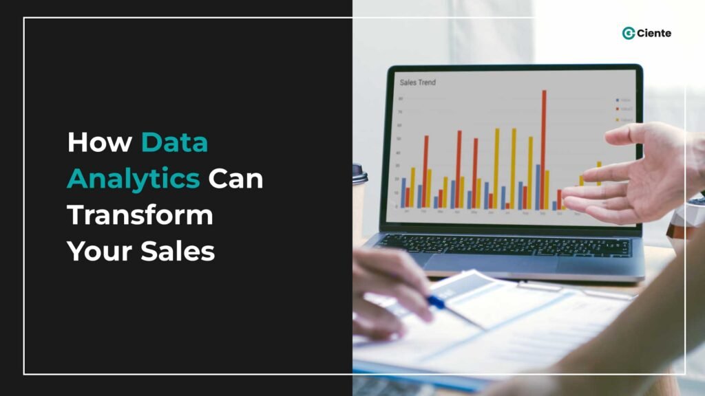 How Data Analytics Can Transform Your Sales