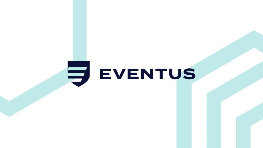 Eventus rolls out next-generation user interface with new and enhanced tools for streamlined, efficient user experience