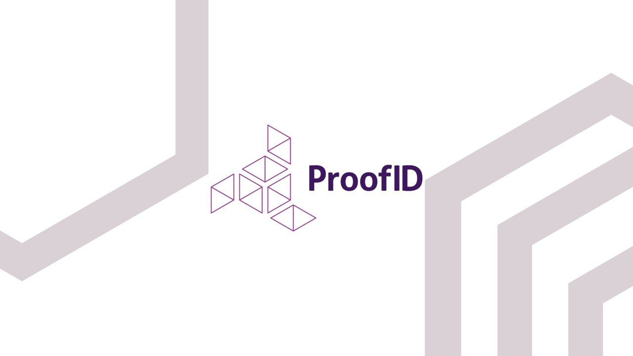 ProofID announces two new regional CEO roles in response to growth ...