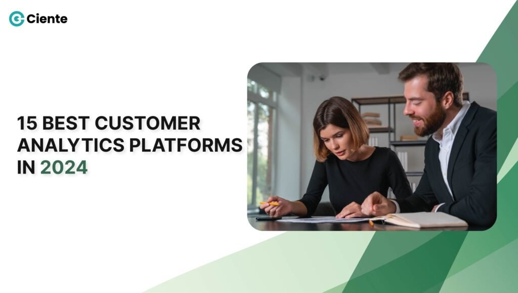 15 Best Customer Analytics Platforms in 2024